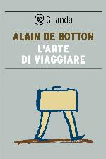 De Botton Alain - 2002 - L'arte di viaggiare