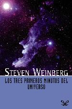 Los tres primeros minutos del universo