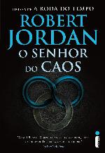 O senhor do caos (A Roda do Tempo Livro 6)