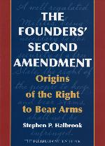 The Founders' Second Amendment