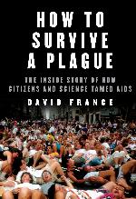 How to Survive a Plague