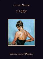 7-7-2007 (Il vicequestore Rocco Schiavone) (Italian Edition)