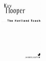 The Haviland Touch