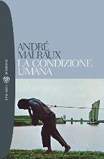 La condizione umana (I grandi tascabili) (Italian Edition)