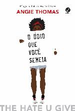 O ódio que você semeia