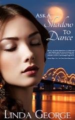 Ask a Shadow to Dance