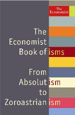 The Economist Book of Isms