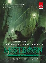 Mistborn - Segunda era 2 - As sombras de si mesmo