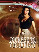 Journey to Yesterday