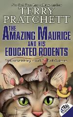 The Amazing Maurice and His Educated Rodents (Discworld Book 28)