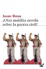 ¡Otra maldita novela sobre la guerra civil!