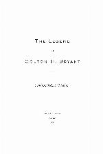The Legend of Colton H. Bryant