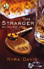 Just One Night, Part 1: The Stranger