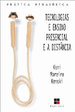 Tecnologias e ensino presencial e a distância