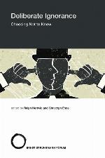 Deliberate Ignorance