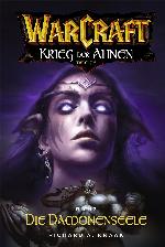 Warcraft 05 - Krieg der Ahnen 2 - Die Dämonenseele -