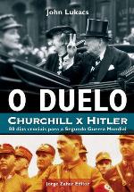 O Duelo: Churchill x Hitler