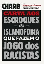 Carta aos escroques da islamofobia que fazem o jogo dos racistas
