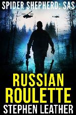 Russian Roulette: An Action-Packed Spider Shepherd SAS Novella (Spider Shepherd: SAS Book 4)