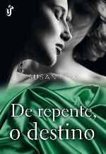 De repente, o destino (Irmãs Fallon)