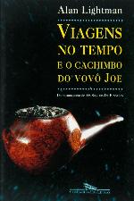 Viagens no tempo e o cachimbo do vovô Joe e outros ensaios