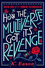 How the Multiverse Got Its Revenge