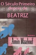 O SÉCULO PRIMEIRO DEPOIS DE BEATRIZ