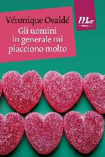 Gli uomini in generale mi piacciono molto (Italian Edition)