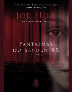 Fantasmas do Século XX