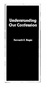 Understanding Our Confession (Booklet)