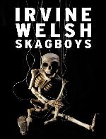 Welsh, Irvine - Skagboys