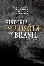 História das prisões no Brasil