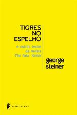 Tigres no Espelho e Outros Textos