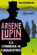 Arsène Lupin #11: Arsène Lupin e a condessa de Cagliostro
