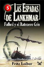 Las Espadas de Lankhmar