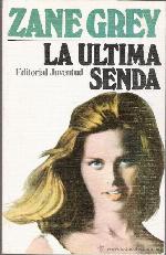 (Fort Henry 03) La Ultima Senda