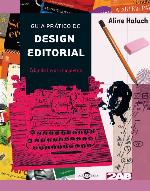 Guia prático de design editorial: Criando livros completos