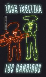 Los Bandidos (German Edition)
