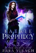 Faerie Prophecy (Fae Academy for Halflings Book 3)