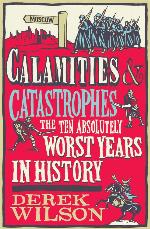Calamities and Catastrophes