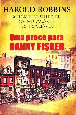 Uma Prece Para Danny Fisher