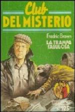 La trampa fabulosa