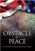 Obstacle to Peace: The US Role in the Israeli-Palestinian Conflict