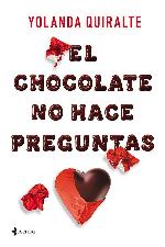 El chocolate no hace preguntas