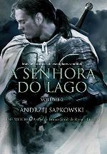 A Senhora do Lago, parte 2