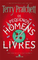 Os pequenos homens livres - Tiffany Dolorida - vol. 1