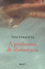 A Professora de Abstinência