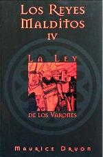 Reyes Malditos 4. La ley de los varones