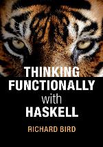 Thinking Functionally with Haskell