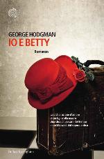 Io e Betty (Italian Edition)